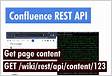 Confluence REST API Documentation